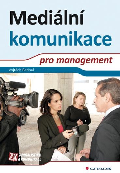 E-kniha Mediální komunikace pro management - Vojtěch Bednář