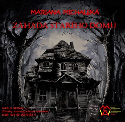 E-kniha Záhada starého domu - Mariana Michalská