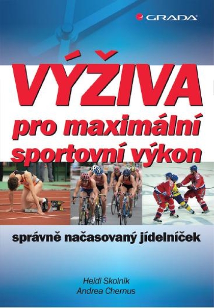 E-kniha Výživa pro maximální sportovní výkon - Heidi Skolnik, Andrea Chernus