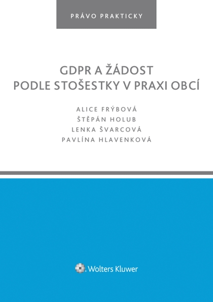 E-kniha GDPR a žádost podle stošestky v praxi obcí - autorů kolektiv