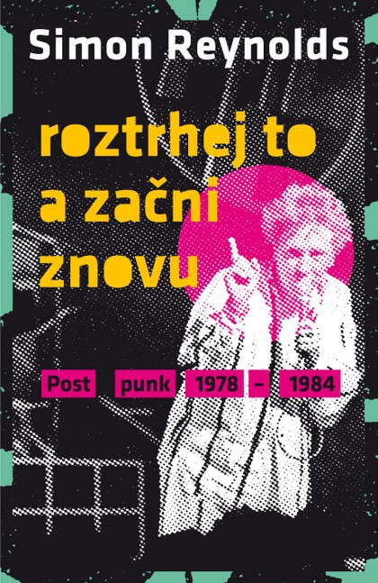 E-kniha Roztrhej to a začni znovu - Simon Reynolds