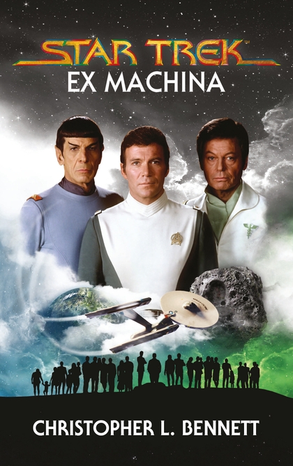 E-kniha Star Trek: Ex Machina - Christopher L. Bennett
