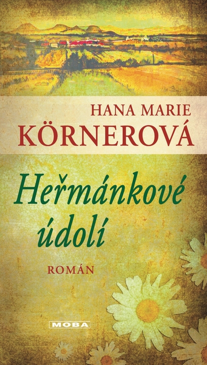 E-kniha Heřmánkové údolí - Hana Marie Körnerová