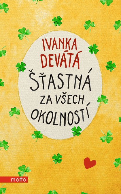 E-kniha Šťastná za všech okolností - Marie Formáčková, Ivanka Devátá