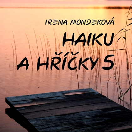 E-kniha Haiku a hříčky 5 - Irena Mondeková