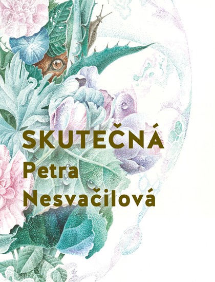 E-kniha Skutečná - Petra Nesvačilová
