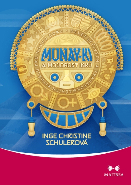 E-kniha Munay-ki a moudrost Inků - Inge Christine Schulerová