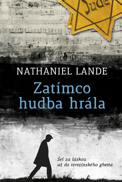 E-kniha Zatímco hudba hrála - Nathaniel Lande