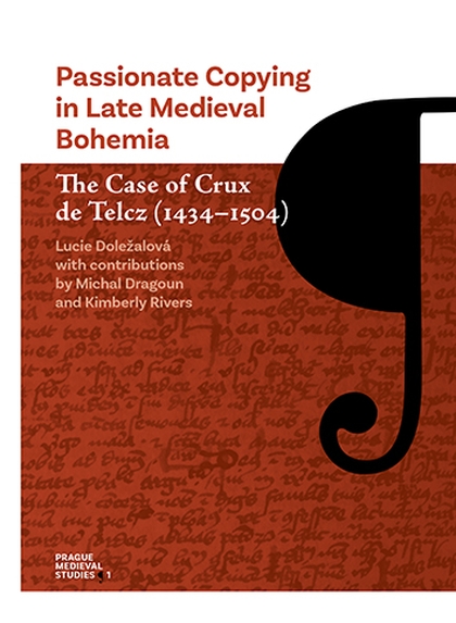 E-kniha Passionate Copying in Late Medieval Bohemia - Lucie Doležalová
