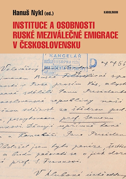 E-kniha Instituce a osobnosti ruské meziválečné emigrace v Československu  - Hanuš Nykl