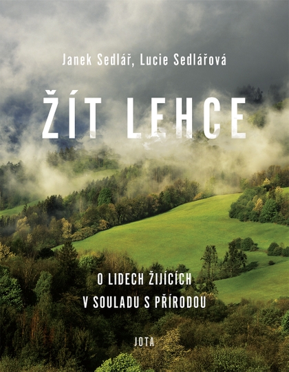E-kniha Žít lehce - Janek Sedlář, Lucie Sedlářová