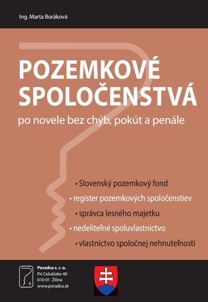 E-kniha Pozemkové spoločenstvá po novele bez chýb, pokút a penále - Marta Boráková
