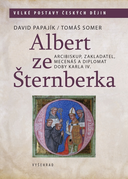 E-kniha Albert ze Šternberka - David Papajík, Tomáš Somer