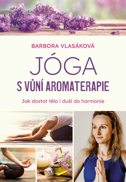 E-kniha Jóga s vůní aromaterapie - Barbora Vlasáková