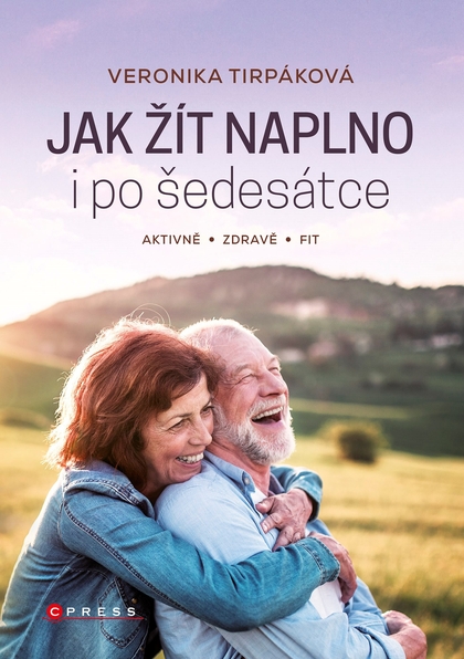 E-kniha Jak žít naplno i po šedesátce - Veronika Tirpáková