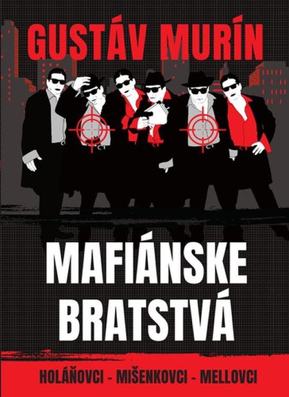 E-kniha Mafiánske bratstvá - Gustáv Murín