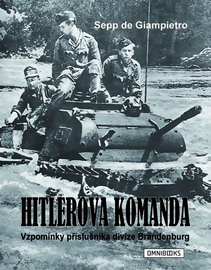 E-kniha Hitlerova komanda - Sepp de Giampietro