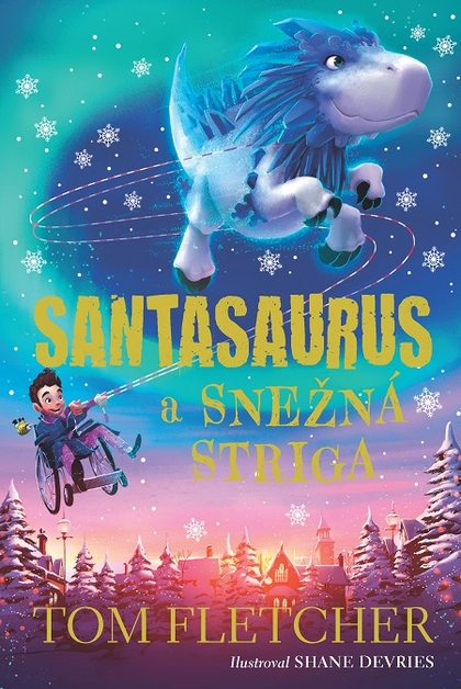 E-kniha Santasaurus a Snežná striga - Tom Fletcher