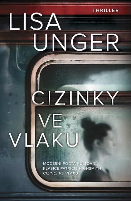 E-kniha Cizinky ve vlaku - Lisa Unger