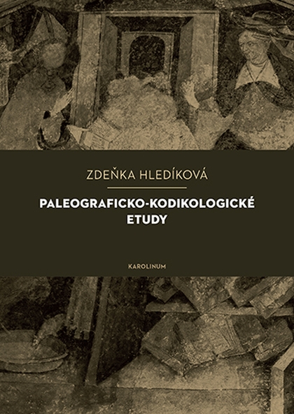 E-kniha Paleograficko-kodikologické etudy - Zdeňka Hledíková