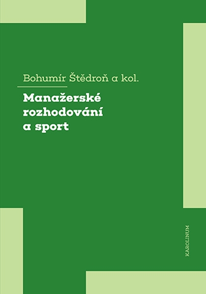E-kniha Manažerské rozhodování a sport - Bohumír Štědroň