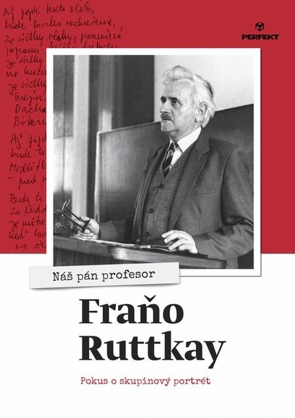 E-kniha Nás pán profesor Fraňo Ruttkay - kolektív autorov