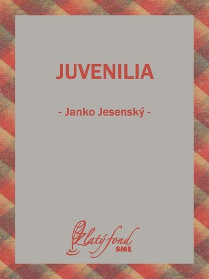 E-kniha Juvenilia - Janko Jesenský