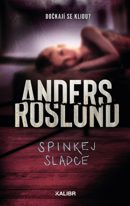 E-kniha Spinkej sladce - Anders Roslund