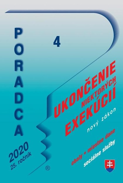 E-kniha Poradca 4/2020 - Zákon o ukončení niektorých exekučných konaní – nový zákon s komentárom - Autor Neuveden