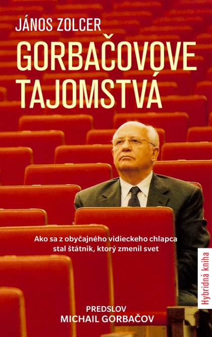 E-kniha Gorbačovove tajomstvá - János Zolcer