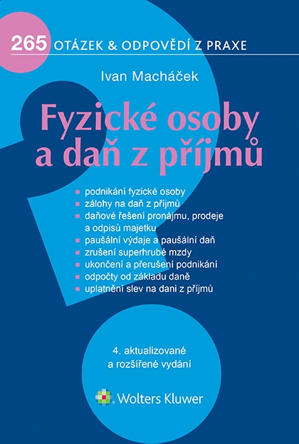 E-kniha Fyzické osoby a daň z příjmů, 4. aktualizované a rozšířené vydání - Ivan Macháček