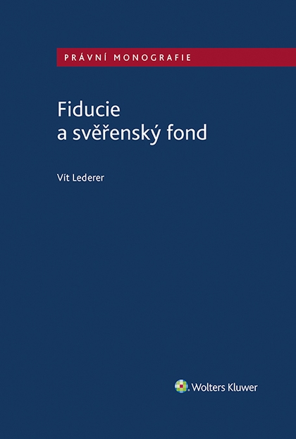 E-kniha Fiducie a svěřenský fond - Vít Lederer