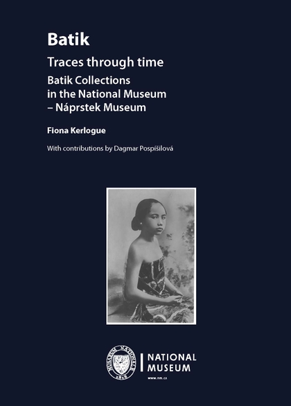 E-kniha Batik. Traces through time - Dagmar Pospišilová, Fiona Kerlogue