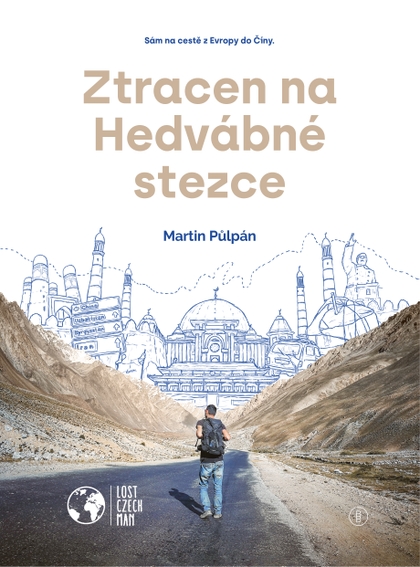 E-kniha Ztracen na Hedvábné stezce - Martin Půlpán