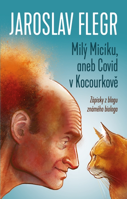 E-kniha Milý Micíku, aneb Covid v Kocourkově - Doc. RNDr. Jaroslav Flegr CSc.