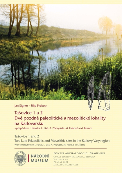 E-kniha Tašovice 1 a 2. Dvě pozdně paleolitické a mezolitické lokality na Karlovarsku - Jan Eigner, Filip Prekop