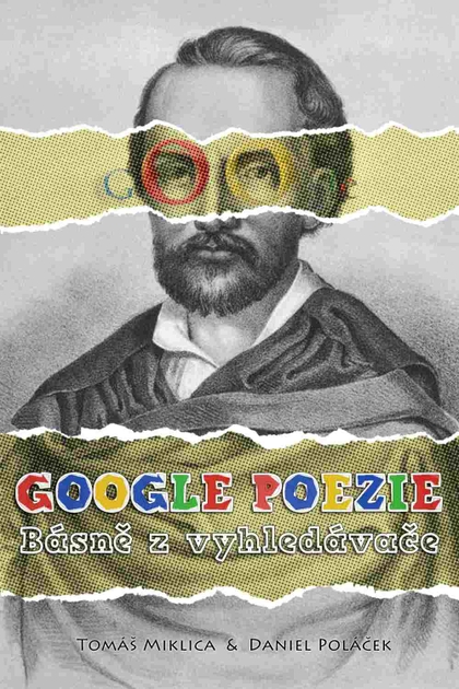 E-kniha Google poezie: Básně z vyhledávače - Tomáš Miklica