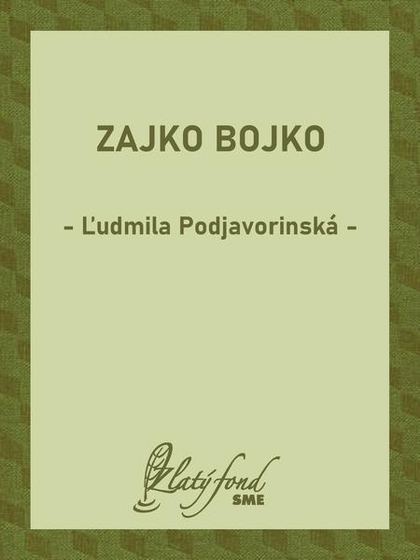 E-kniha Zajko Bojko - Ľudmila Podjavorinská