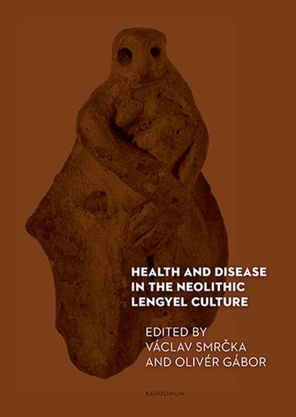 E-kniha Health and Disease in the Neolithic Lengyel Culture - Václav Smrčka