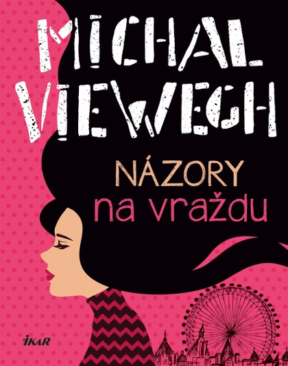 E-kniha Názory na vraždu - Michal Viewegh