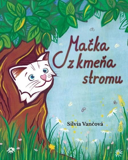 E-kniha Mačka z kmeňa stromu - Silvia Vančová
