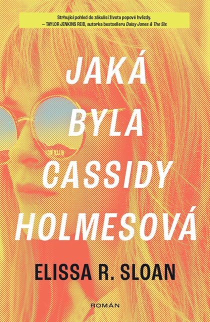E-kniha Jaká byla Cassidy Holmesová - Elissa R. Sloan