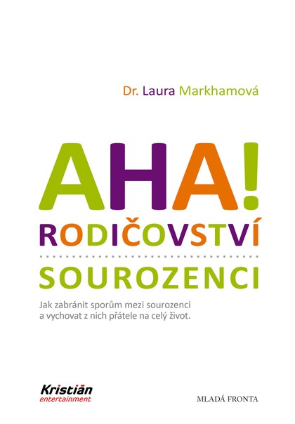 E-kniha AHA! Rodičovství - sourozenci  - Laura Markhamová