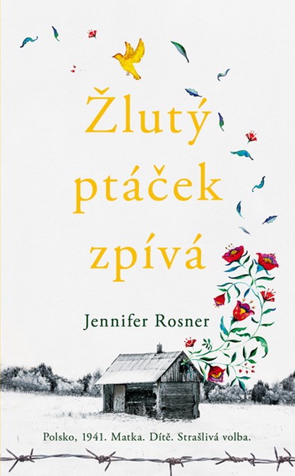 E-kniha Žlutý ptáček zpívá - Jennifer Rosner