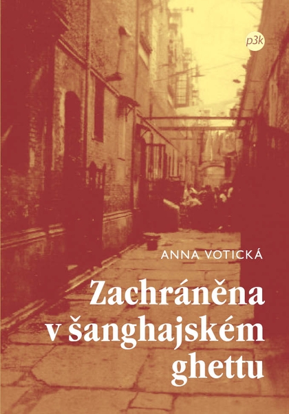 E-kniha Zachráněna v šanghajském ghettu - Anna Votická
