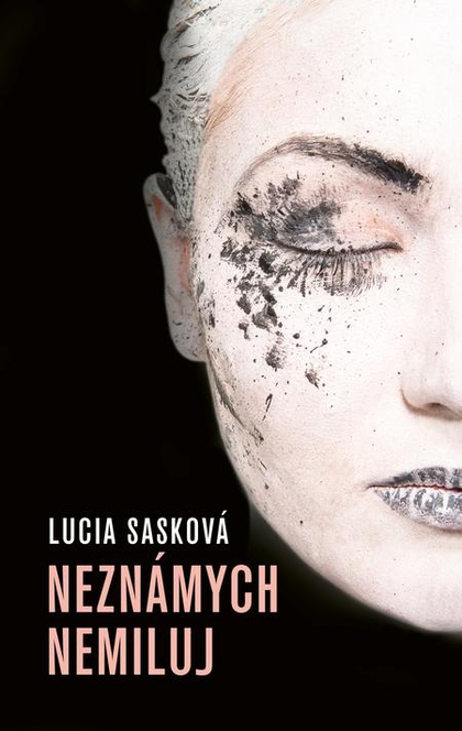 E-kniha Neznámych nemiluj - Lucia Sasková