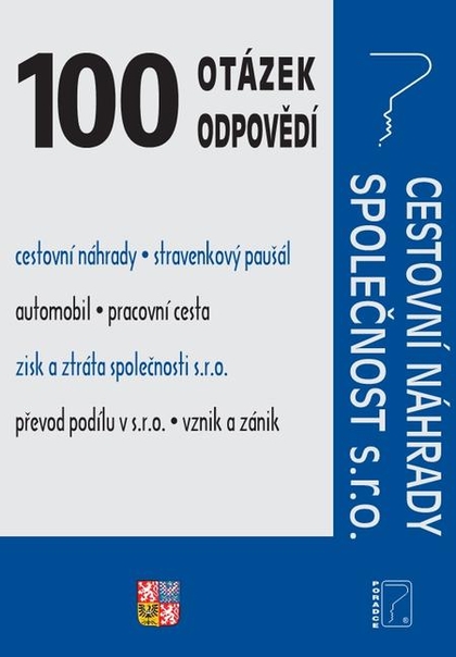 E-kniha 100 otázek a odpovědí Cestovní náhrady, Společnost s.r.o. - Barbara Nesvadbová