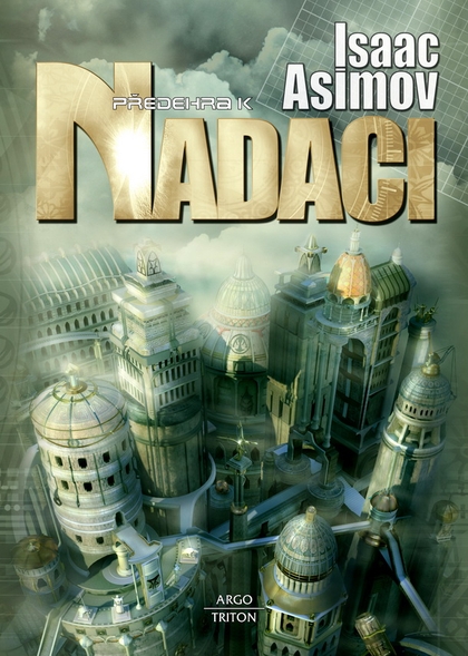 E-kniha Předehra k Nadaci - Isaac Asimov