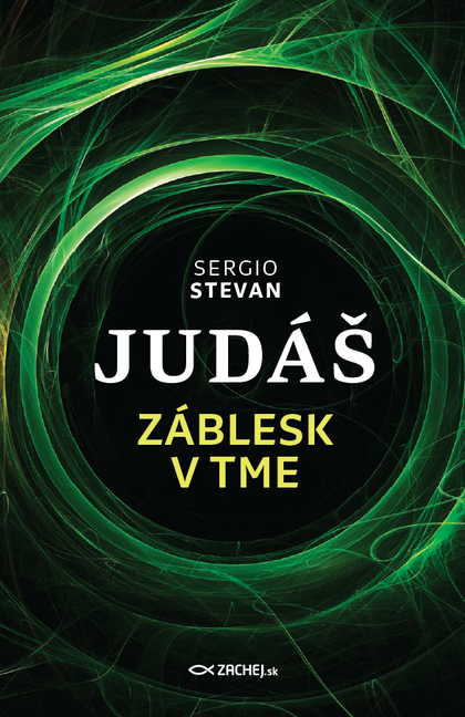 E-kniha Judáš - Záblesk v tme - Sergio Stevan
