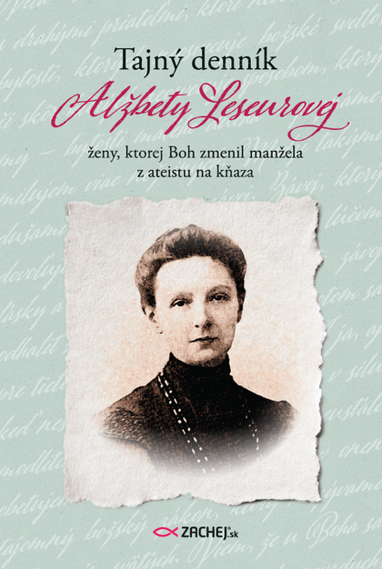 E-kniha Tajný denník Alžbety Leseurovej - Alžbeta Leseur